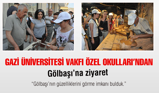 Gazi Üniversitesi Vakfı Özel Okulları'ndan ziyaret