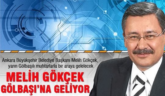 Gökçek, Gölbaşı'na geliyor