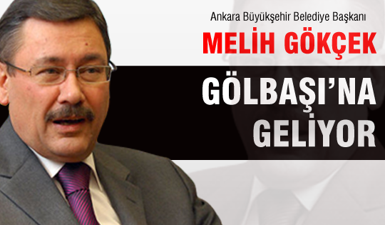 Gökçek Gölbaşı'na geliyor