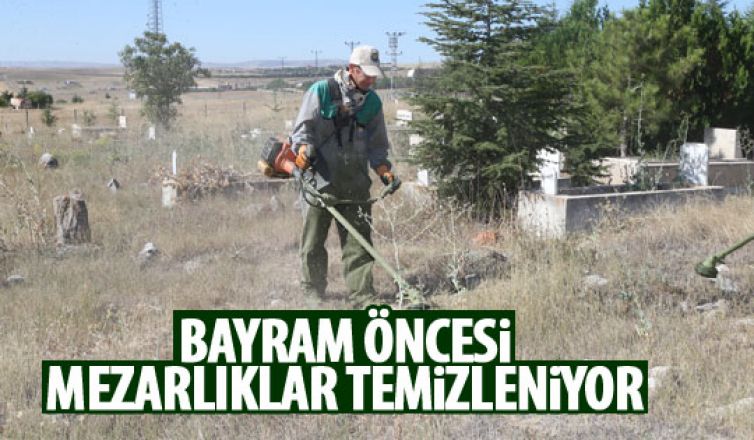 Gölbaşı Belediyesi bayram öncesi mezarlıkları temizliyor