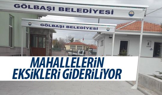 Gölbaşı Belediyesi eksikleri gideriyor