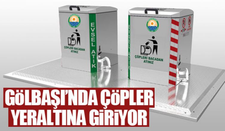 Gölbaşı Belediyesi yeraltı çöp konteynerı sistemine geçiyor!