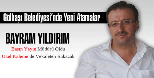 Gölbaşı Belediyesinde müdür kadroları oluşuyor