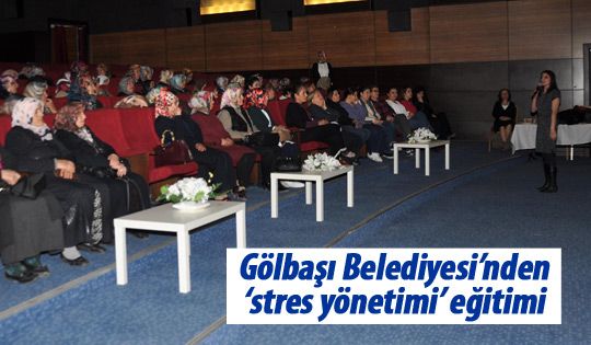 Gölbaşı Belediyesi'nden stres eğitimi