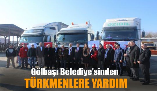 Gölbaşı Belediye'sinden Türkmenlere Yardım