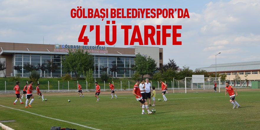  GÖLBAŞI BELEDİYESPOR’DAN 4’LÜ TARİFE