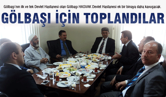 Gölbaşı için toplandılar