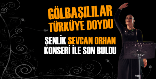 Gölbaşılılar türküye doydu