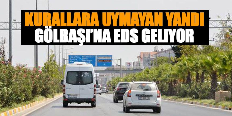 Gölbaşı'na EDS sistemi geliyor