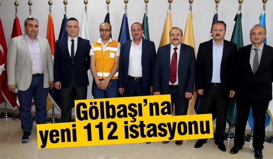 Gölbaşı’na Yeni 112 İstasyonu