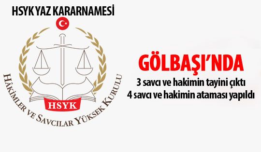 Gölbaşı'na yeni savcı ve hakimler atandı