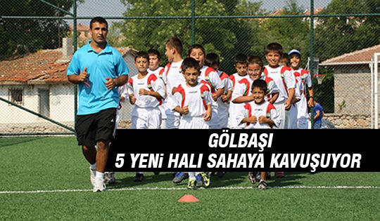 Gölbası'nda 5 Mahalle'ye Halı Saha