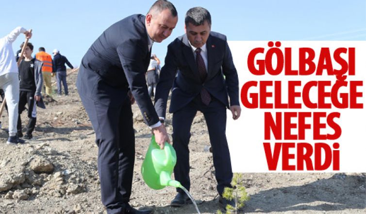 Gölbaşı'nda 9 bin 100 fidan toprakla buluştu!