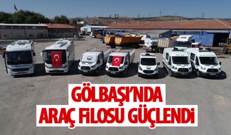 Gölbaşı'nda araç filosu güçlendi