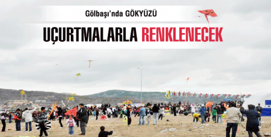 Gölbaşı'nda gökyüzü uçurtmalarla renklenecek