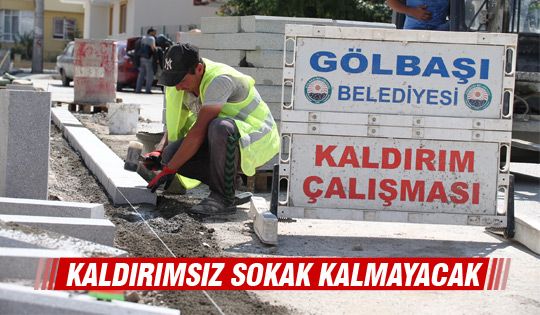 Gölbaşı'nda Kaldırımsız Sokak Kalmayacak