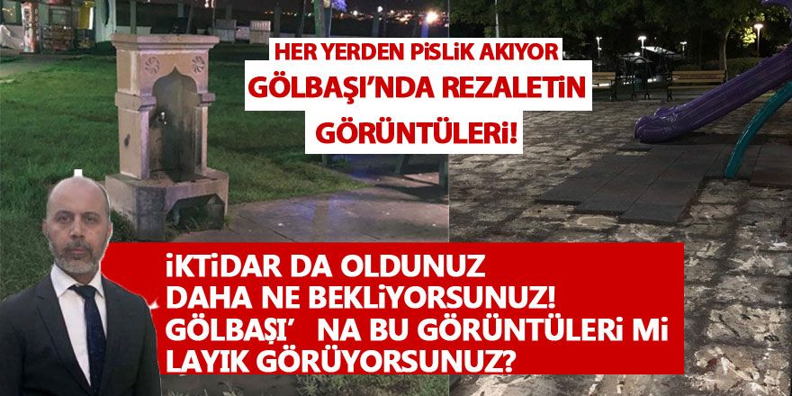 Gölbaşı'nda rezaletin görüntüleri!