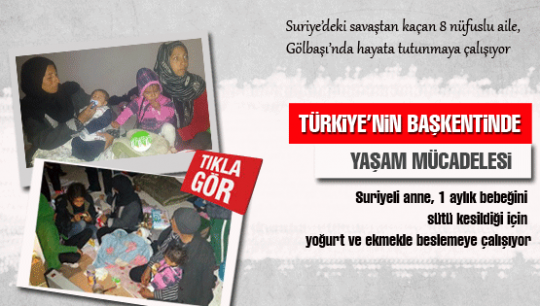 Gölbaşı'nda Suriyeli ailenin yaşam mücadelesi