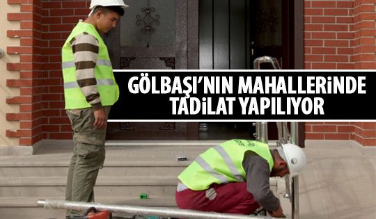 Gölbaşı'nda tadilat var