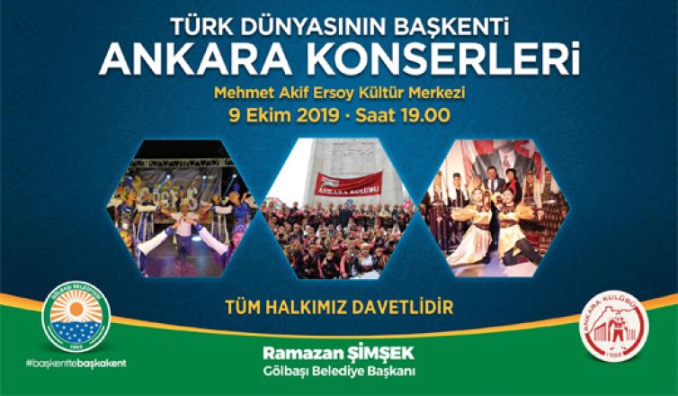 Gölbaşı’nda “Türk Dünyasının Başkenti Ankara Konserleri”