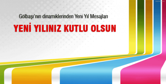 Gölbaşı'nın dinamiklerinden yeni yıl mesajları