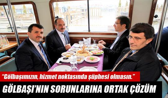 Gölbaşı’nın Sorunlarına Ortak Çözüm