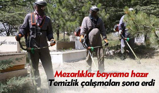 Gölbaşı'nn mahalle Mezarlıkları'nda Ramazan temizliği