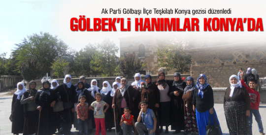 Gölbek'li hanımlar Konya'da