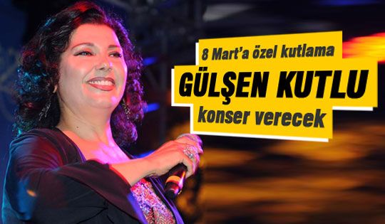 Gülşen Kutlu konser verecek