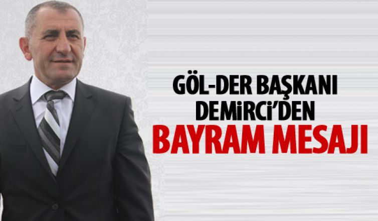 Gürsel Demirci'den bayram mesajı