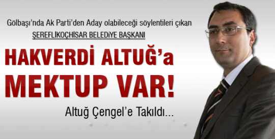 Hakverdi Altuğ'a mektup Var!...