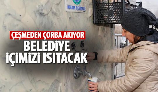 İkram Çeşmesi faaliyete girdi