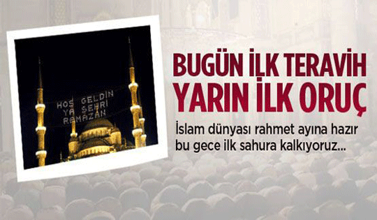 İlk teravih bu gece 