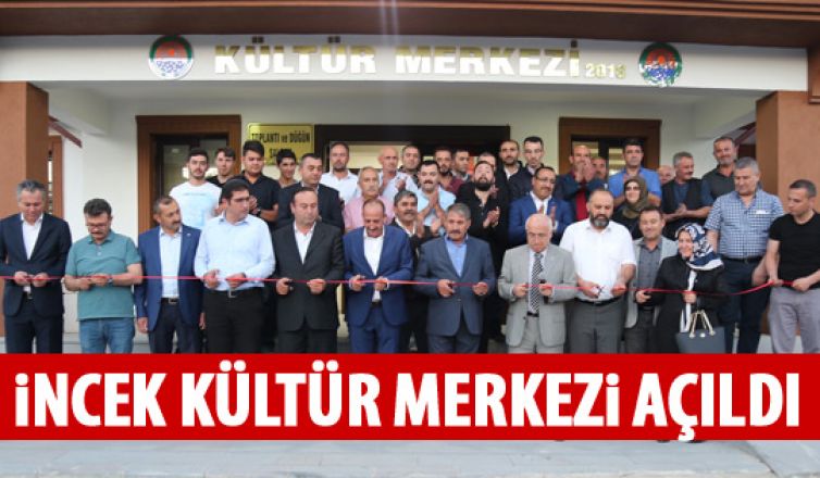 İncek Kültür Merkezi açıldı