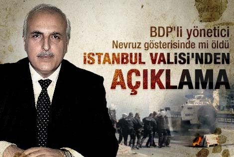 İstanbul Valisi'nden ölen BDP'li ile ilgili açıklama
