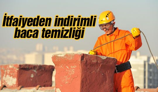 İtfaiyeden baca temizliği indirimi