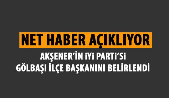 İyi Parti'nin kurucu ilçe başkanı belli oldu