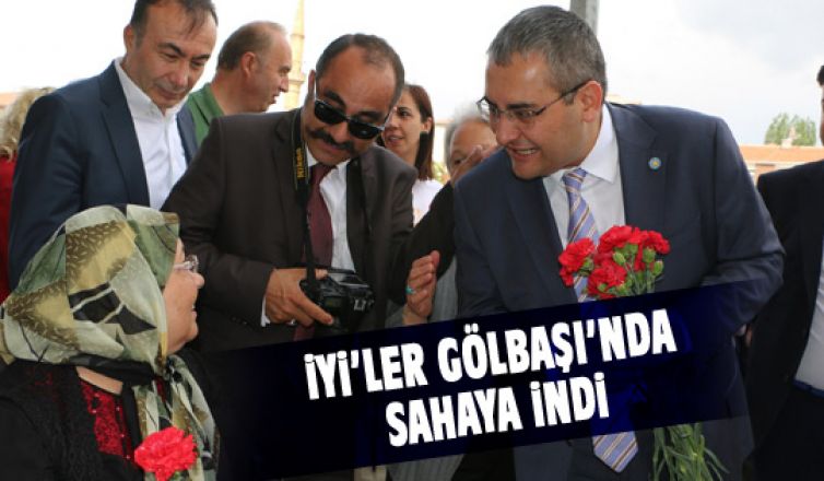 İYİ’ler Gölbaşı’nda sahaya indi