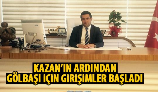 Karaaslan Gölbaşı için harekete geçti