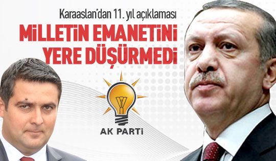 Karaaslan'dan 11 yıl açıklaması