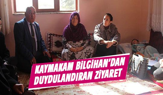 Kaymakam Bilgihan yabancı uyruklu aileleri ziyaret etti