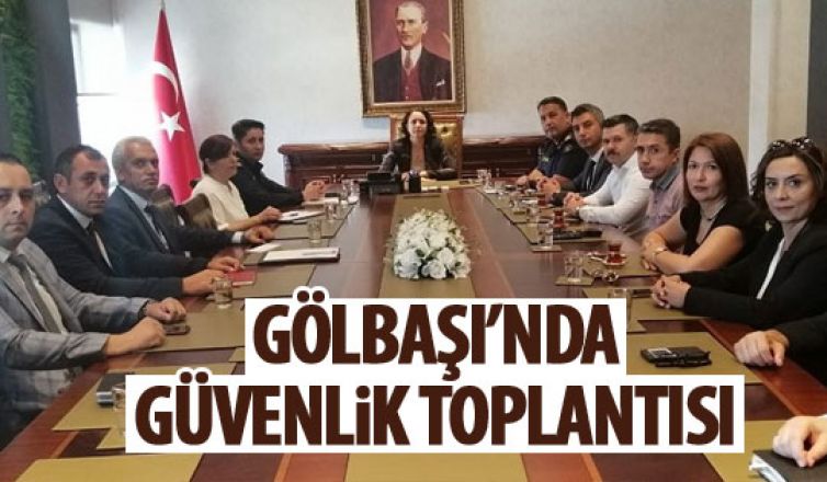 Kaymakam Tülay Baydar'ın başkanlığında güvelik toplantısı