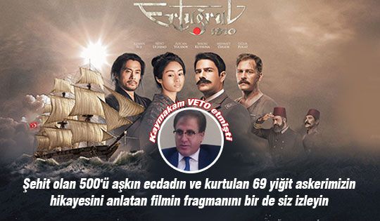 Kaymakamın veto ettiği filmin fragmanı