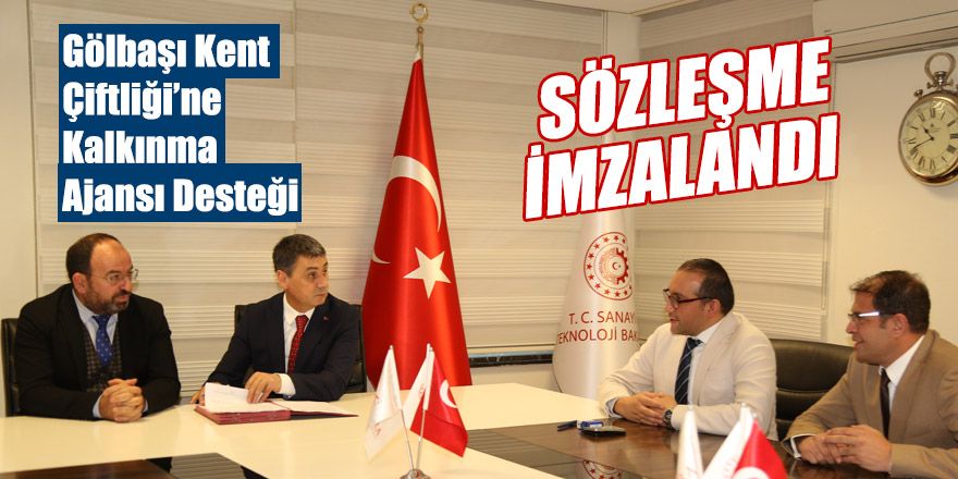 Kent Çiftliği'ne Kalkınma Ajansı Desteği.... Sözleşme imzalandı