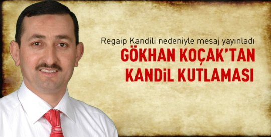 Koçak'tan Regaip Kandili mesajı