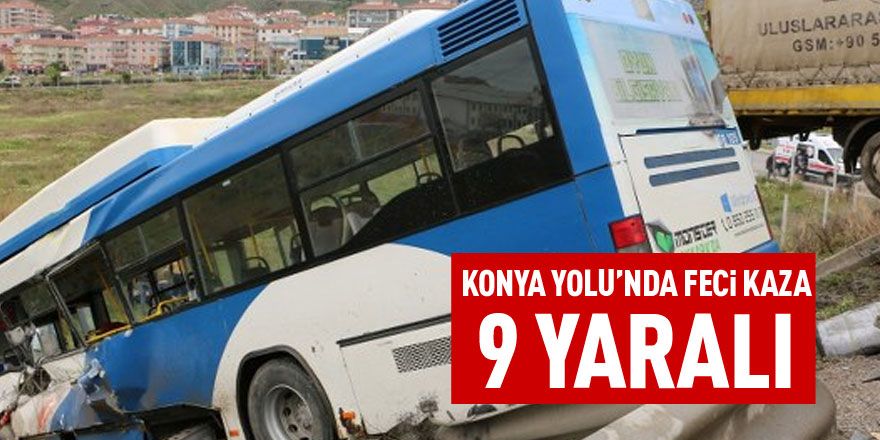 Konya yolunda korkutan kaza