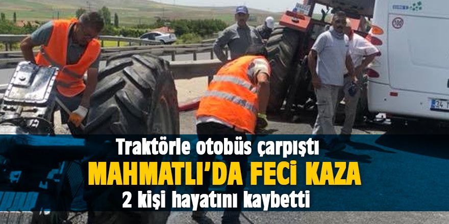 Mahmatlı'da feci kaza: 2 ölü