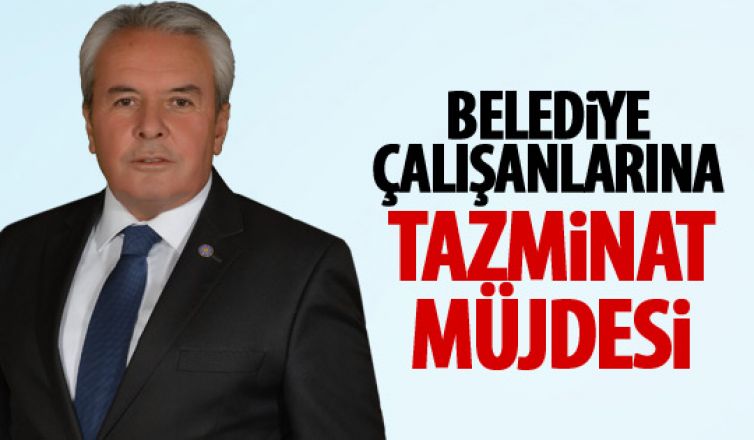 Mahmut Aksoy'dan belediye çalışanlarına müjde