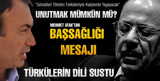 Mehmet Atak baş sağlığı diledi