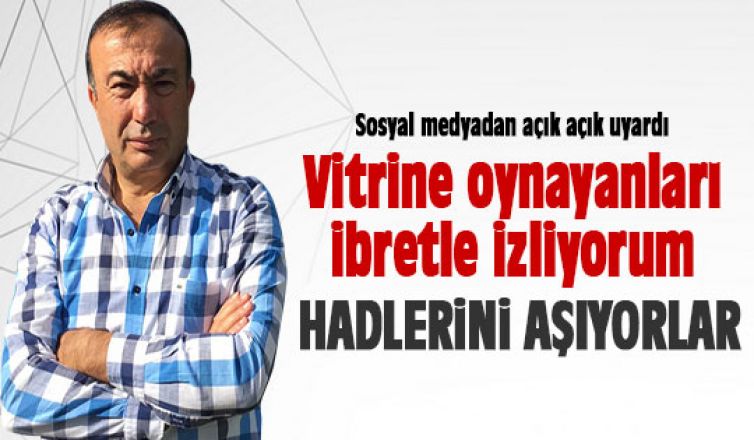 Mehmet Atak: Hadlerini aşıyorlar